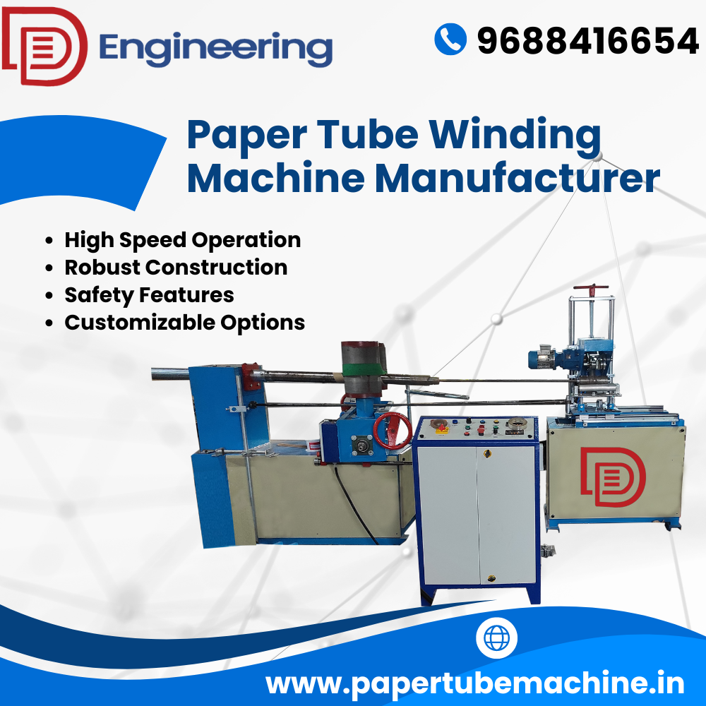 Paper Tube Winding Machine Manufacturer - DD Engineering