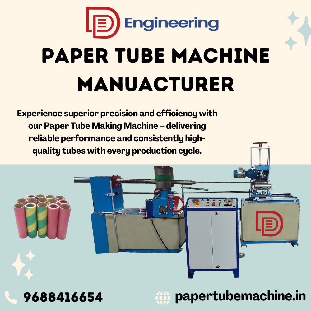 Paper Tube Machine Manufacturer in Coimbatore by DD Engineering
