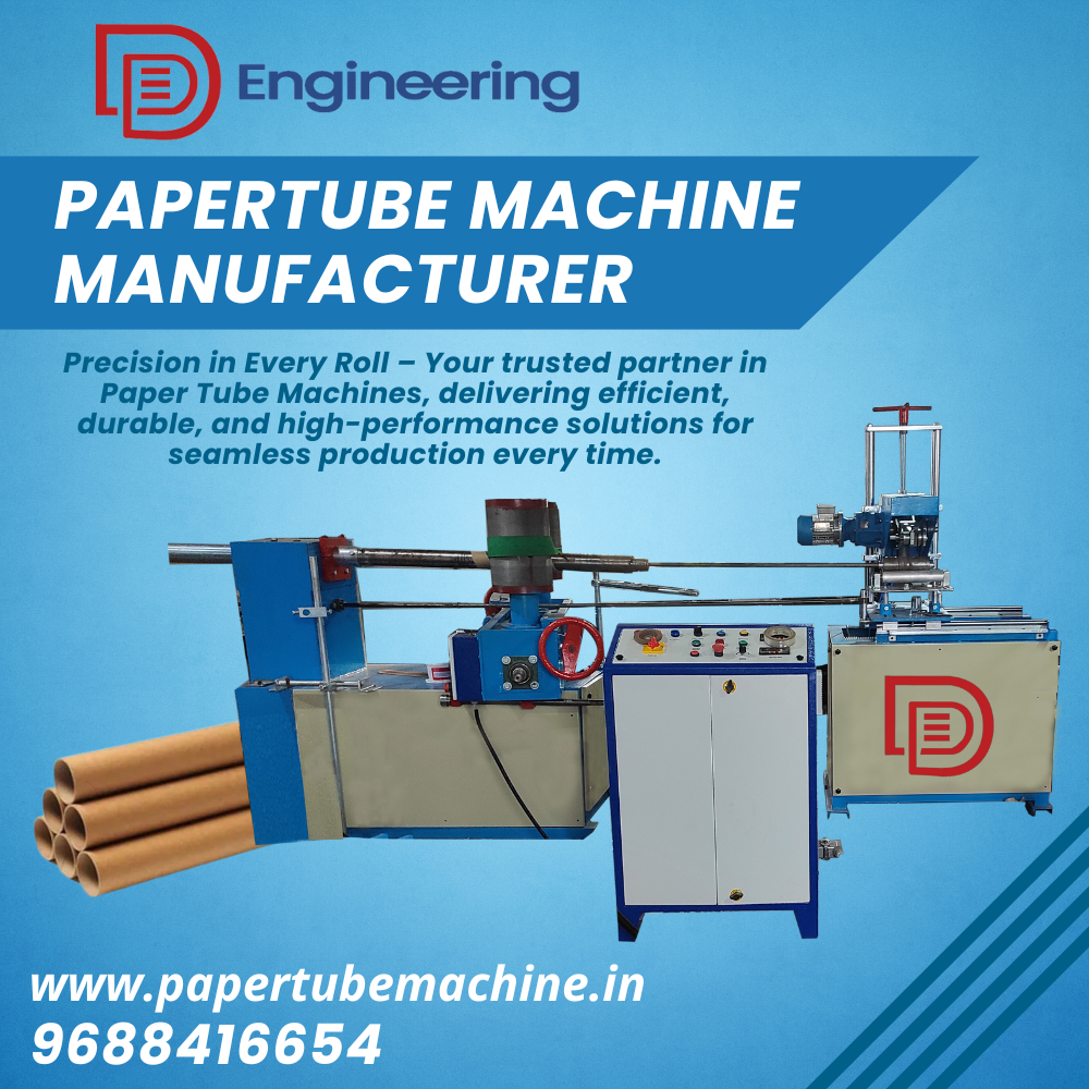 Papertube Machine Manufacturers in Coimbatore