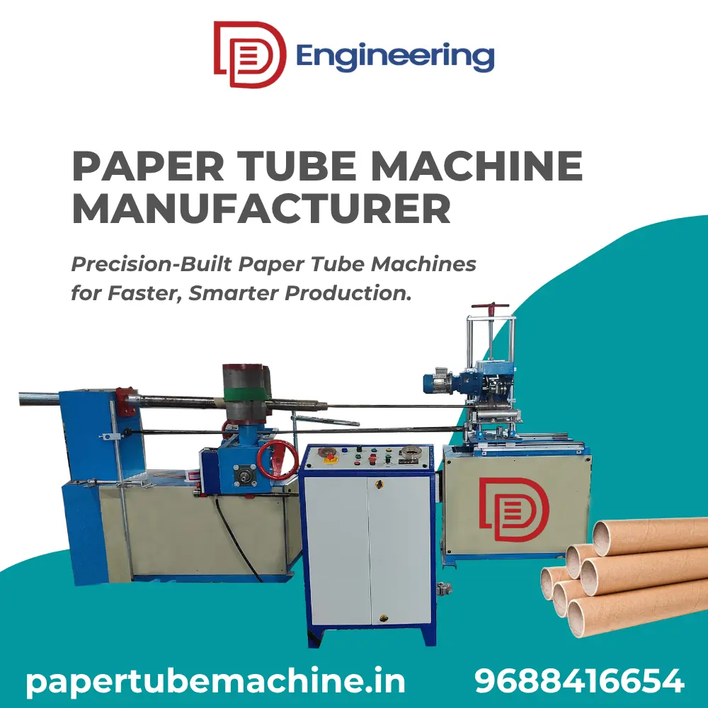 Papertube Machine Manufacturers Coimbatore – DD Engineering