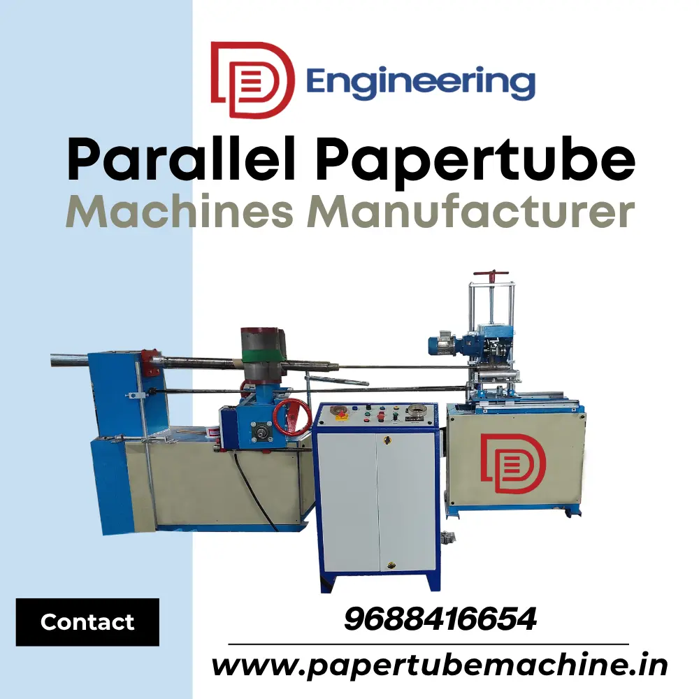 Parallel paper tube machines manufacturer