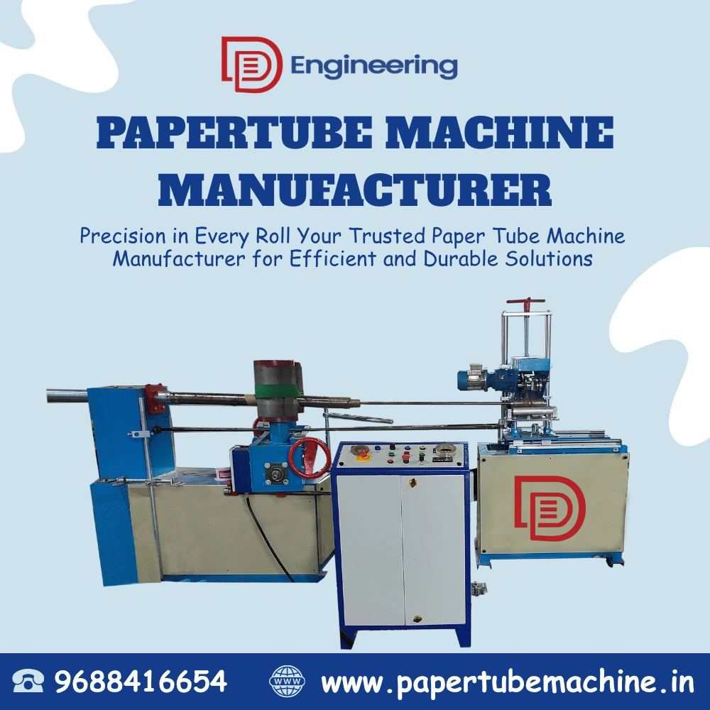 Spiral Papertube Machines Manufacturer in Coimbatore