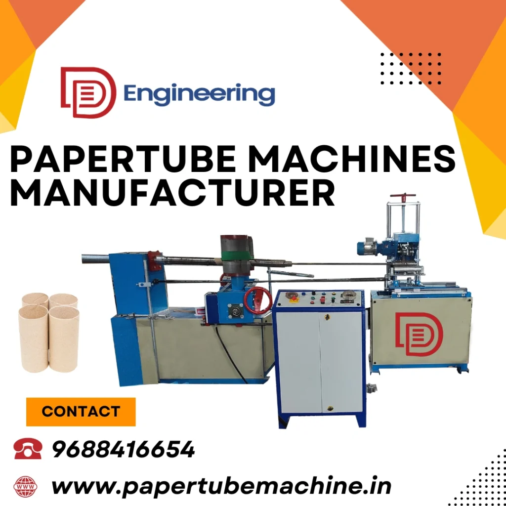Paper Tube Machines Manufacture